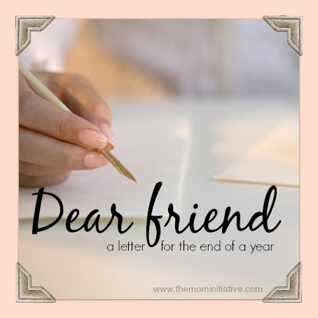 Dear friend