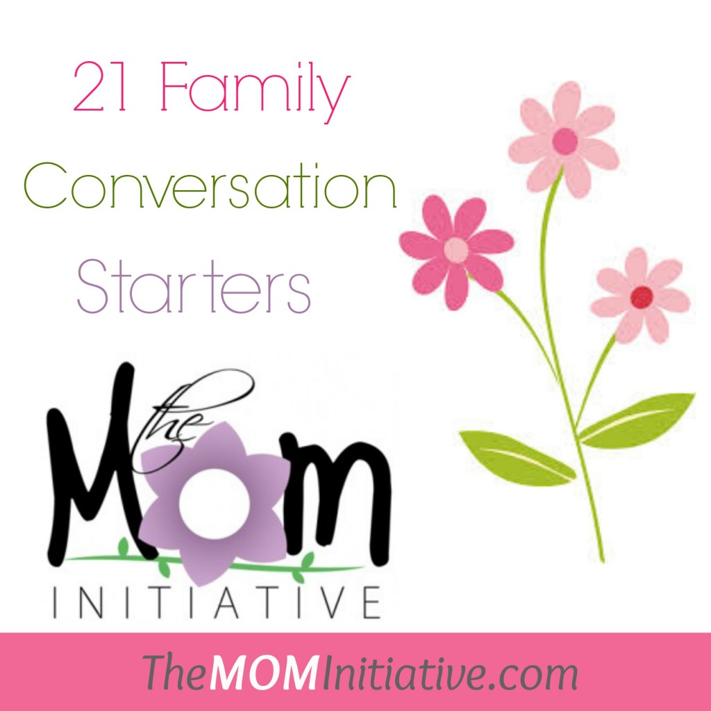 21 Family Conversation Starters (Family table-talk)