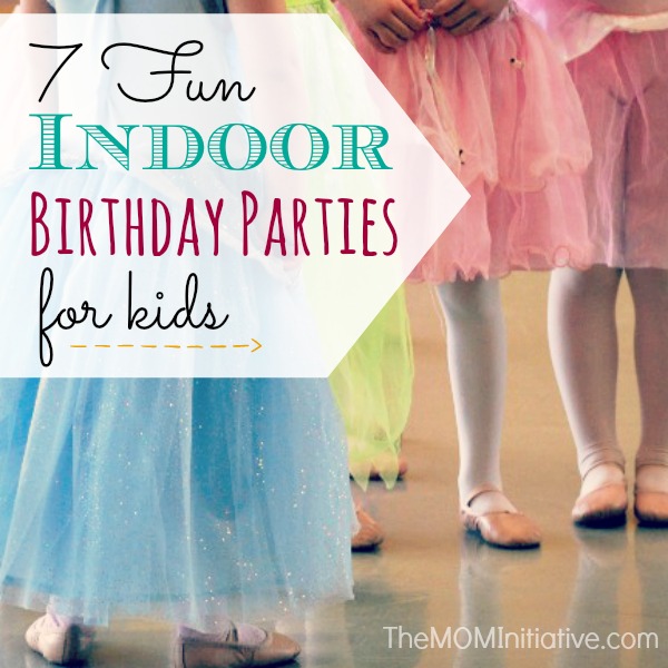 7 fun indoor birthday parties for kids