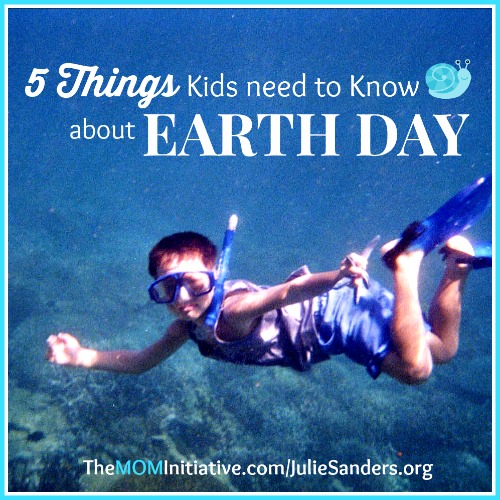 5 Things Kids Need to Know about Eearth Day