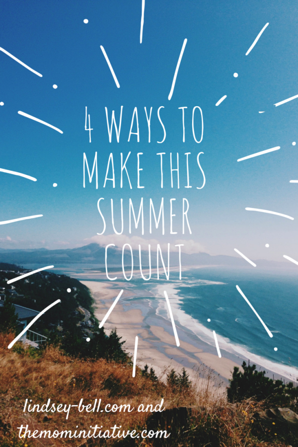 Make This Summer Count